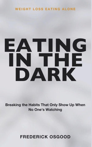 Weight Loss Eating Alone