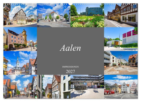 Aalen Impressionen (Wandkalender 2027 DIN A2 quer), CALVENDO Monatskalender