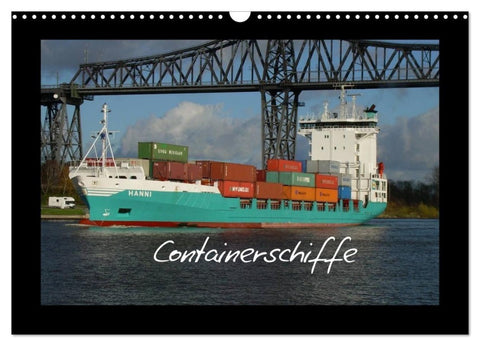 Containerschiffe (Wandkalender 2027 DIN A3 quer), CALVENDO Monatskalender
