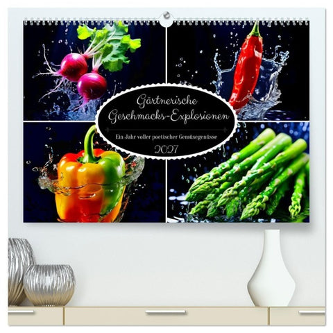 Gärtnerische Geschmacks-Explosionen (hochwertiger Premium Wandkalender 2027 DIN A2 quer), Kunstdruck in Hochglanz