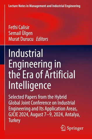 Industrial Engineering in the Era of Artificial Intelligence