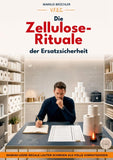 Die Zellulose-Rituale der Ersatzsicherheit (Ein V.F.E.G.-Buch)
