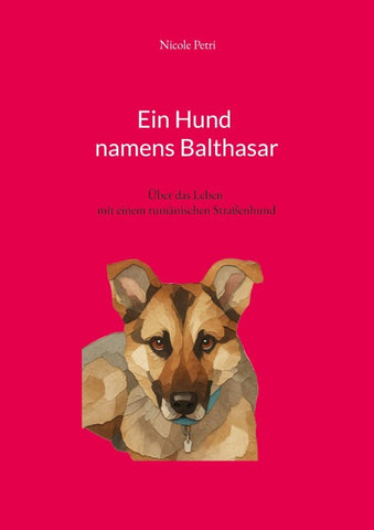 Ein Hund namens Balthasar