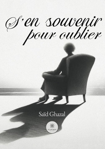 S'en souvenir pour oublier