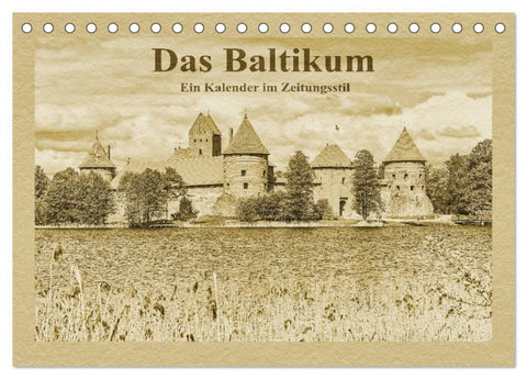 Das Baltikum - Ein Kalender im Zeitungsstil (Tischkalender 2027 DIN A5 quer), CALVENDO Monatskalender