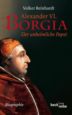 Beck'sche Reihe / Alexander VI. Borgia