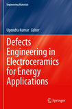 Defects Engineering in Electroceramics for Energy Applications