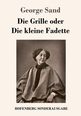 Die Grille oder Die kleine Fadette