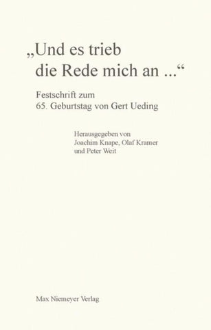"Und es trieb die Rede mich an..."