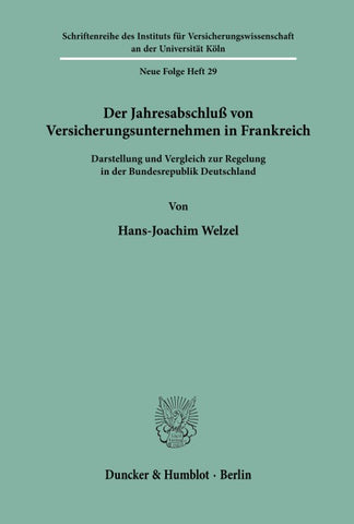 Der Jahresabschluß von Versicherungsunternehmen in Frankreich.
