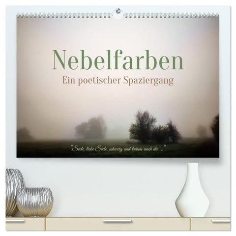Nebelfarben. Ein poetischer Spaziergang (hochwertiger Premium Wandkalender 2027 DIN A2 quer), Kunstdruck in Hochglanz