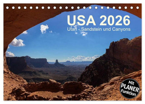 USA 2026 Utah - Sandstein und Canyons (Tischkalender 2026 DIN A5 quer), CALVENDO Monatskalender