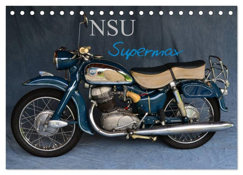 NSU Supermax (Tischkalender 2027 DIN A5 quer), CALVENDO Monatskalender
