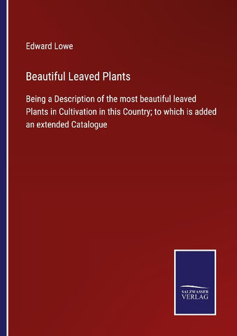 Beautiful Leaved Plants
