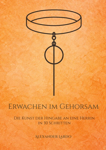 Erwachen im Gehorsam