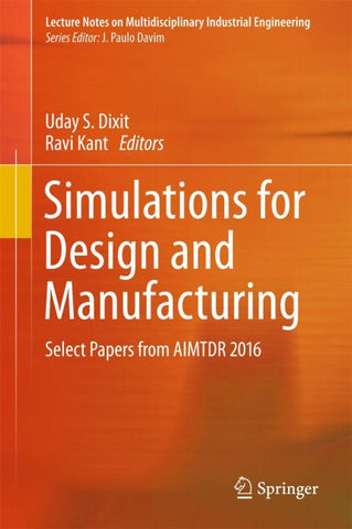 Simulations for Design and Manufacturing