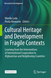 Cultural Heritage and Development in Fragile Contexts