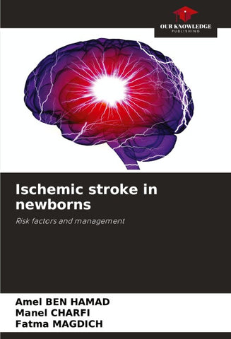 Ischemic stroke in newborns