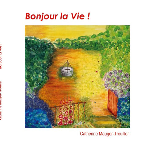 Bonjour la Vie !