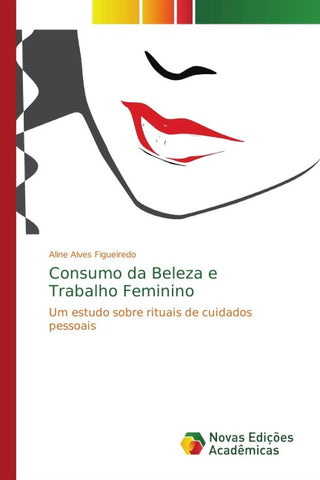 Consumo da Beleza e Trabalho Feminino