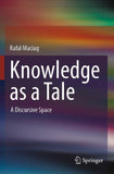Knowledge as a Tale