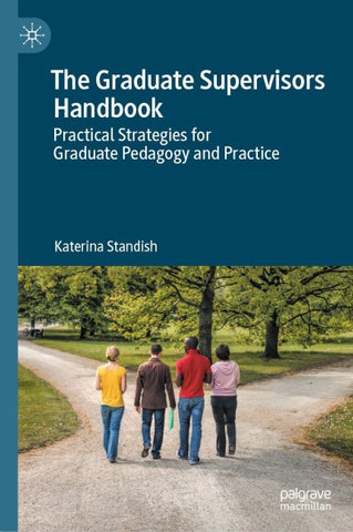 The Graduate Supervisors Handbook