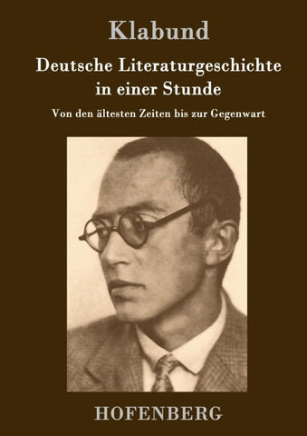 Deutsche Literaturgeschichte in einer Stunde