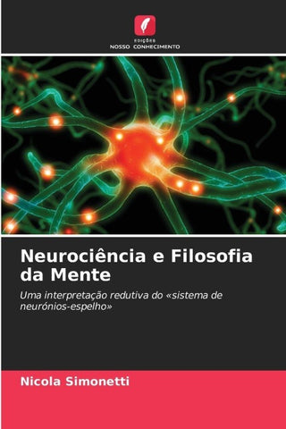 Neurociência e Filosofia da Mente