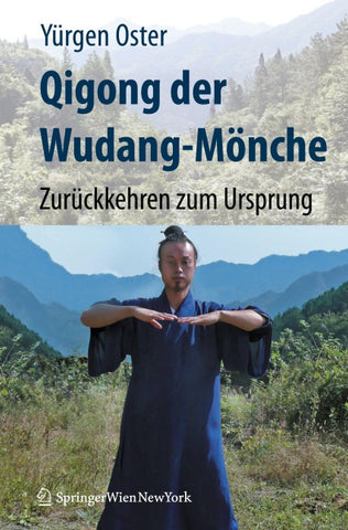 Qigong der Wudang-Mönche
