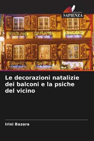 Le decorazioni natalizie dei balconi e la psiche del vicino