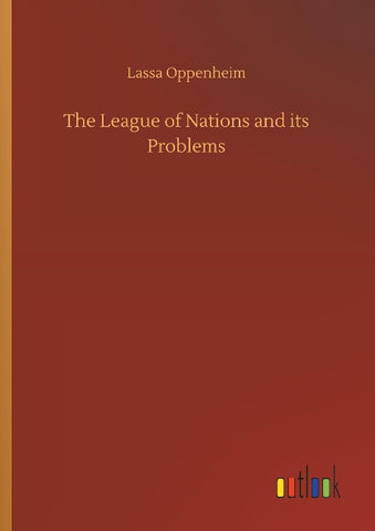 The League of Nations and its Problems