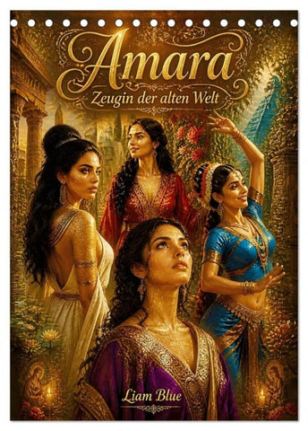 Amara - Zeugin der alten Welt (Tischkalender 2027 DIN A5 hoch), CALVENDO Monatskalender