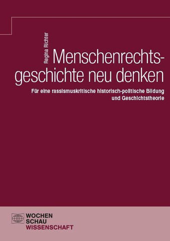 Menschenrechtsgeschichte neu denken