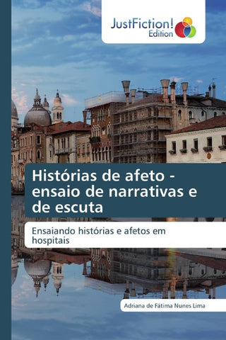 Histórias de afeto - ensaio de narrativas e de escuta