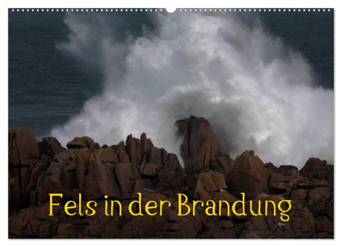 Fels in der Brandung (Wandkalender 2027 DIN A2 quer), CALVENDO Monatskalender