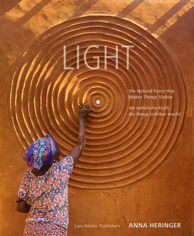 LIGHT - the Natural Force that Makes Things Visible / - die natürliche Kraft, die Dinge sichtbar macht
