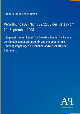 Verordnung (EG) Nr. 1782/2003 des Rates vom 29. September 2003