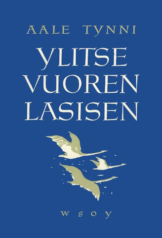 Ylitse vuoren lasisen
