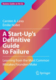 A Start-Up's Definitive Guide to Failure