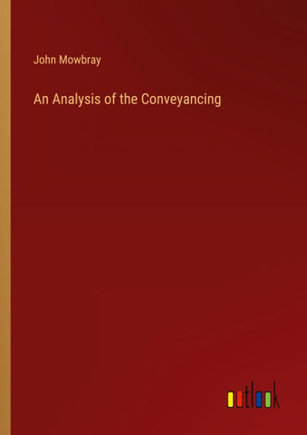 An Analysis of the Conveyancing