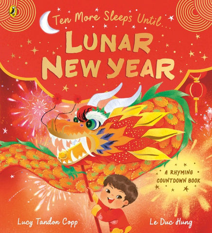 Ten More Sleeps Until Lunar New Year