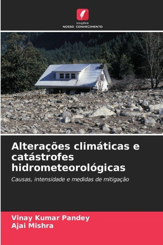 Alterações climáticas e catástrofes hidrometeorológicas