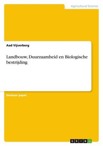 Landbouw, Duurzaamheid en Biologische bestrijding