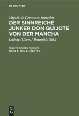 Der sinnreiche Junker Don Quijote von der Mancha. Band 3, Teil 2. Hälfte 1