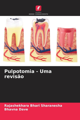 Pulpotomia - Uma revisão