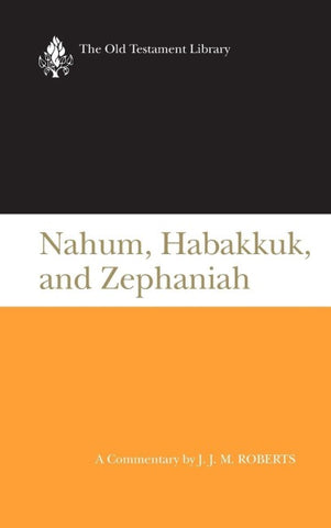 Nahum, Habakkuk, and Zephaniah (OTL) ( US edition)