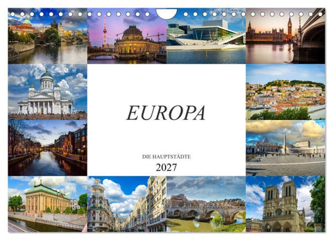 Europa Die Hauptstädte (Wandkalender 2027 DIN A4 quer), CALVENDO Monatskalender
