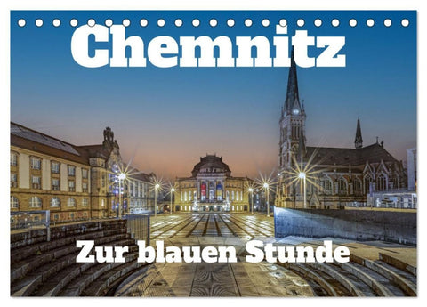 Chemnitz zur blauen Stunde (Tischkalender 2027 DIN A5 quer), CALVENDO Monatskalender