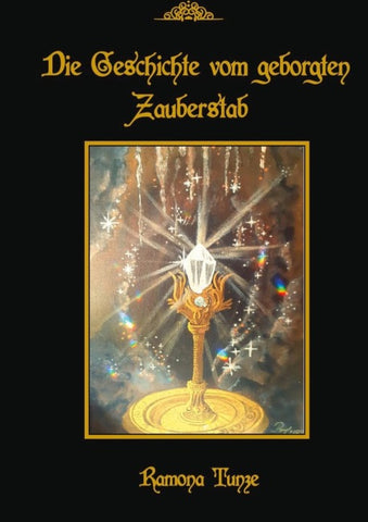 Die Geschichte vom geborgten Zauberstab