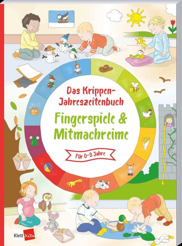 Das Krippen-Jahreszeitenbuch: Fingerspiele & Mitmachreime
